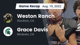 Recap: Weston Ranch  vs. Grace Davis  2022