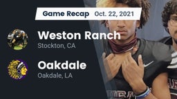 Recap: Weston Ranch  vs. Oakdale  2021