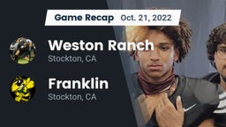 Recap: Weston Ranch  vs. Franklin  2022