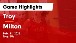 Troy  vs Milton  Game Highlights - Feb. 11, 2023