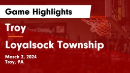 Troy  vs Loyalsock Township  Game Highlights - March 2, 2024