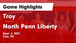 Troy  vs North Penn Liberty  Game Highlights - Sept. 6, 2022