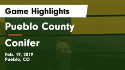Pueblo County  vs Conifer  Game Highlights - Feb. 19, 2019