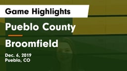 Pueblo County  vs Broomfield  Game Highlights - Dec. 6, 2019