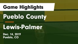 Pueblo County  vs Lewis-Palmer  Game Highlights - Dec. 14, 2019