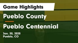 Pueblo County  vs Pueblo Centennial Game Highlights - Jan. 30, 2020
