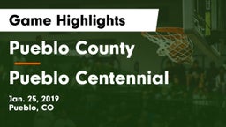 Pueblo County  vs Pueblo Centennial Game Highlights - Jan. 25, 2019