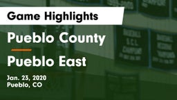 Pueblo County  vs Pueblo East  Game Highlights - Jan. 23, 2020