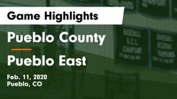 Pueblo County  vs Pueblo East  Game Highlights - Feb. 11, 2020