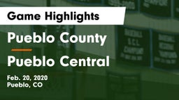 Pueblo County  vs Pueblo Central  Game Highlights - Feb. 20, 2020