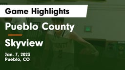 Pueblo County  vs Skyview Game Highlights - Jan. 7, 2023