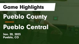 Pueblo County  vs Pueblo Central Game Highlights - Jan. 20, 2023