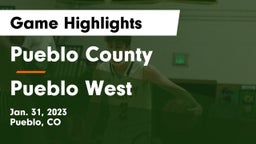 Pueblo County  vs Pueblo West  Game Highlights - Jan. 31, 2023