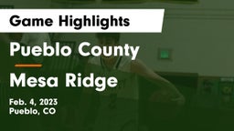 Pueblo County  vs Mesa Ridge  Game Highlights - Feb. 4, 2023