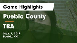 Pueblo County  vs TBA Game Highlights - Sept. 7, 2019