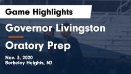 Governor Livingston  vs Oratory Prep  Game Highlights - Nov. 3, 2020