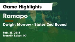 Ramapo  vs Dwight Morrow - States 2nd Round Game Highlights - Feb. 28, 2018
