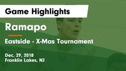 Ramapo  vs Eastside - X-Mas Tournament Game Highlights - Dec. 29, 2018