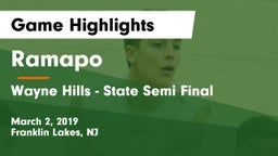 Ramapo  vs Wayne Hills - State Semi Final Game Highlights - March 2, 2019