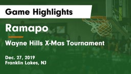 Ramapo  vs Wayne Hills X-Mas Tournament Game Highlights - Dec. 27, 2019