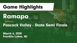 Ramapo  vs Pascack Valley - State Semi Finals Game Highlights - March 6, 2020