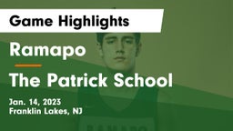 Ramapo  vs The Patrick School Game Highlights - Jan. 14, 2023