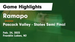 Ramapo  vs Pascack Valley - States Semi Final Game Highlights - Feb. 24, 2023