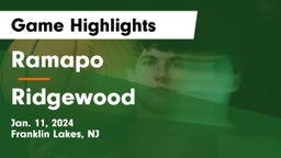 Ramapo  vs Ridgewood  Game Highlights - Jan. 11, 2024