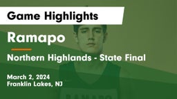 Ramapo  vs Northern Highlands - State Final Game Highlights - March 2, 2024