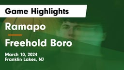 Ramapo  vs Freehold Boro  Game Highlights - March 10, 2024