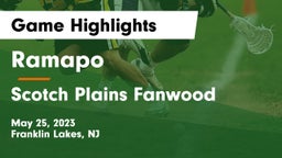 Ramapo  vs Scotch Plains Fanwood Game Highlights - May 25, 2023