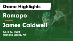 Ramapo  vs James Caldwell  Game Highlights - April 16, 2022