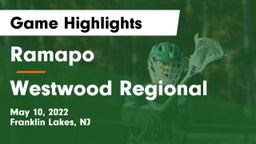 Ramapo  vs Westwood Regional  Game Highlights - May 10, 2022