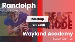Matchup: Randolph  vs. Wayland Academy  2018
