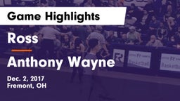 Ross  vs Anthony Wayne Game Highlights - Dec. 2, 2017