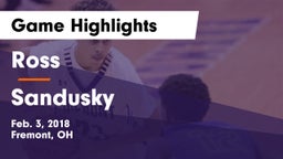 Ross  vs Sandusky  Game Highlights - Feb. 3, 2018