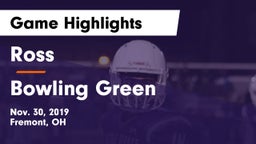 Ross  vs Bowling Green  Game Highlights - Nov. 30, 2019