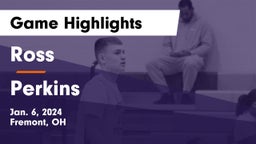 Ross  vs Perkins  Game Highlights - Jan. 6, 2024