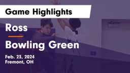 Ross  vs Bowling Green  Game Highlights - Feb. 23, 2024