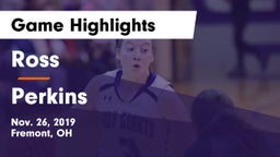 Ross  vs Perkins Game Highlights - Nov. 26, 2019