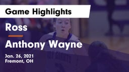 Ross  vs Anthony Wayne  Game Highlights - Jan. 26, 2021