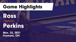 Ross  vs Perkins  Game Highlights - Nov. 23, 2021