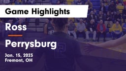 Ross  vs Perrysburg  Game Highlights - Jan. 15, 2023