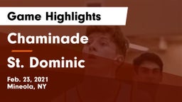 Chaminade  vs St. Dominic  Game Highlights - Feb. 23, 2021