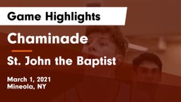 Chaminade  vs St. John the Baptist  Game Highlights - March 1, 2021