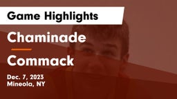 Chaminade  vs Commack  Game Highlights - Dec. 7, 2023