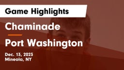 Chaminade  vs Port Washington Game Highlights - Dec. 13, 2023
