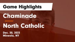 Chaminade  vs North Catholic  Game Highlights - Dec. 30, 2023