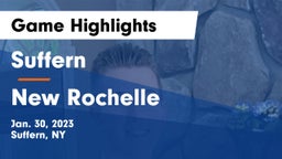 Suffern  vs New Rochelle  Game Highlights - Jan. 30, 2023