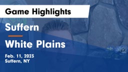Suffern  vs White Plains  Game Highlights - Feb. 11, 2023